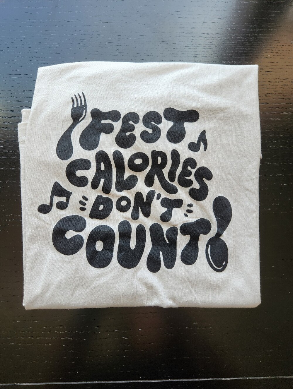 "Fest Calories Don't Count" Tee